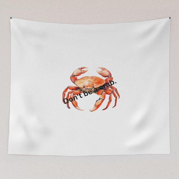 Item preview, Don't be a crab shirt designed and sold by JohnPsyche.