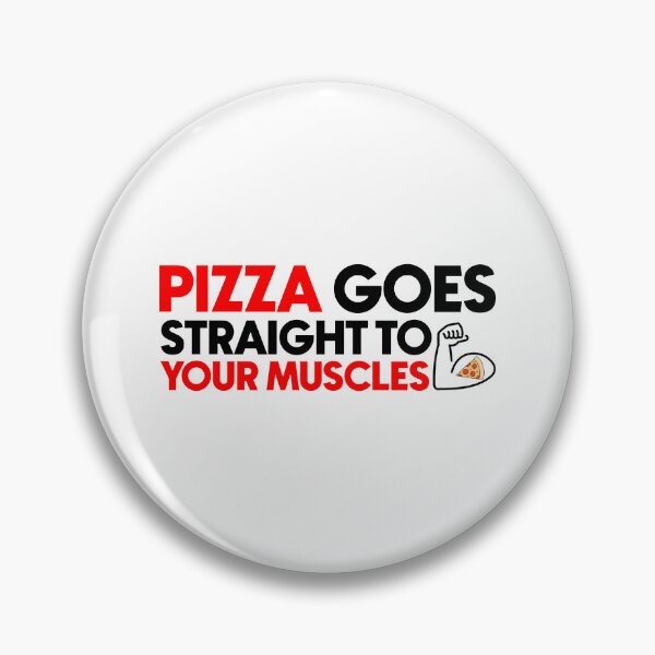 Item preview, Pizza goes straight to your muscles designed and sold by Bigilyy.