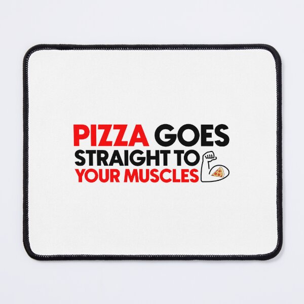 Item preview, Pizza goes straight to your muscles designed and sold by Bigilyy.