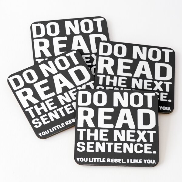 Item preview, Do Not Read The Next Sentence designed and sold by cobybuckried.