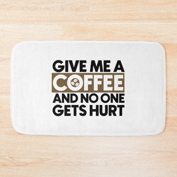 Item preview, Give me a coffee and no one gets hurt designed and sold by Bigilyy.