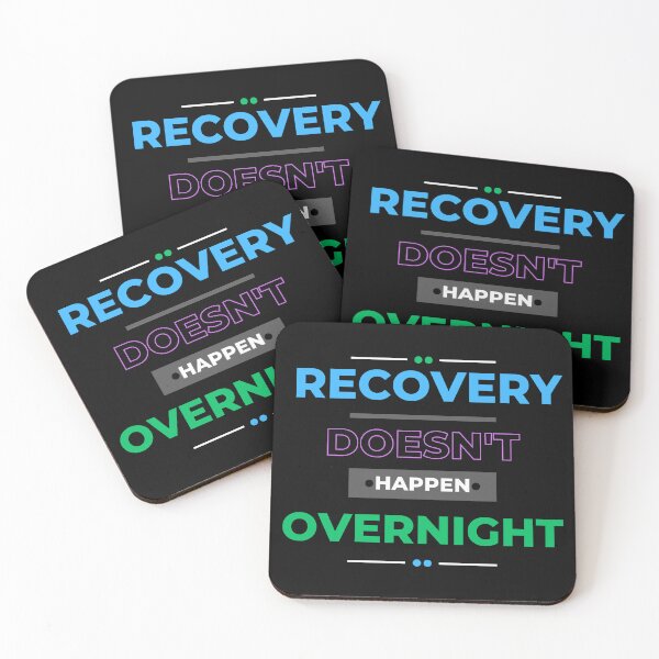 Item preview, Recovery Doesn't Happen Overnight designed and sold by MiracleROLArt.