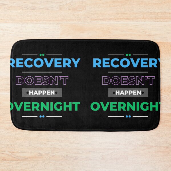 Item preview, Recovery Doesn't Happen Overnight designed and sold by MiracleROLArt.