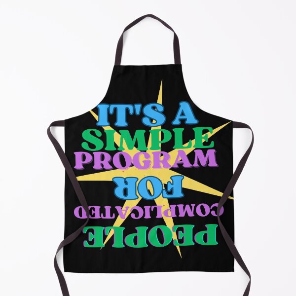 Item preview, It's A Simple Program designed and sold by MiracleROLArt.