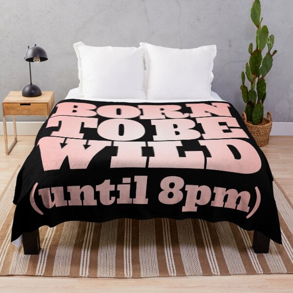 Item preview, Born to be wild (hasta las 8pm) v.2 designed and sold by x1brett.
