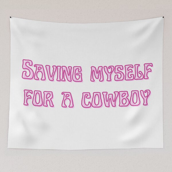 Item preview, Saving Myself For a Cowboy - pink designed and sold by Ashley Cooper.