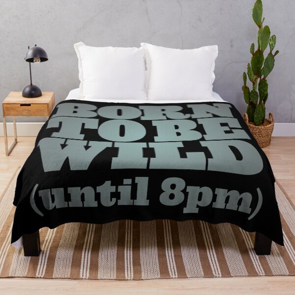 Item preview, Born to be wild (until 8pm) v.4 designed and sold by x1brett.