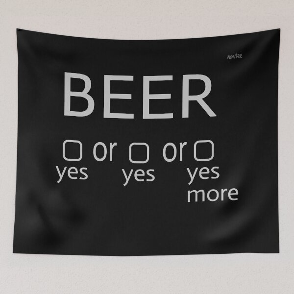 Item preview, Beer or Beer or More Beer designed and sold by wowitsmytshirt.