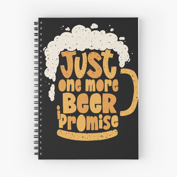 Item preview, Just one more beer - I promise designed and sold by ChrisFeil.