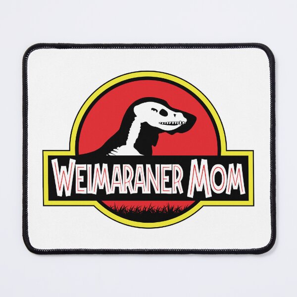 Item preview, (For Bright Background) Jurassic Weimaraner Mom designed and sold by More Cute Dogs.