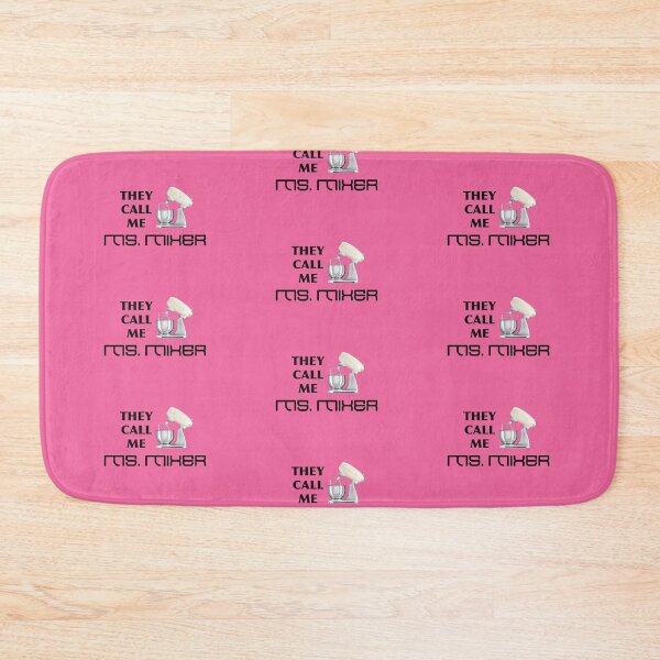 Item preview, They Call Me Ms. Mixer (on Pink) designed and sold by epinkb.