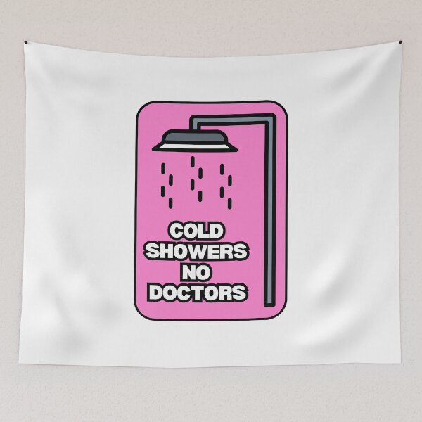Item preview, Cold Showers No Doctors | Pink  designed and sold by JaneDesignsForU.