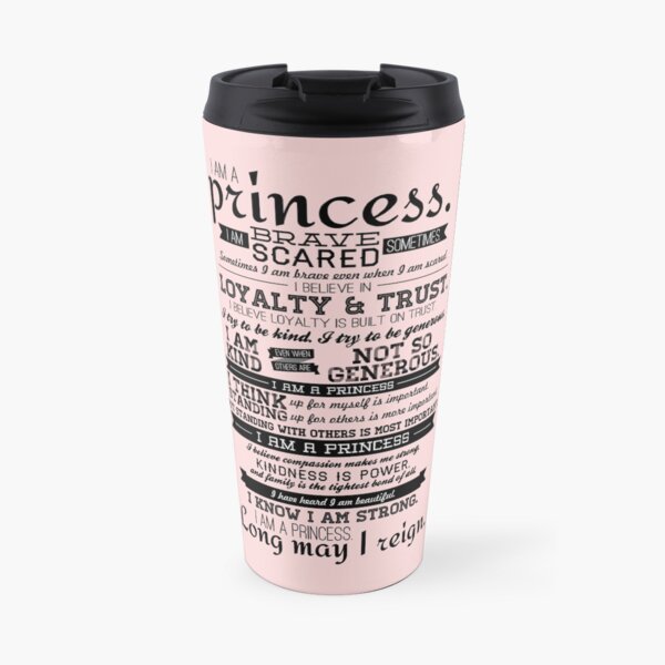 I Am a Princess Travel Mug