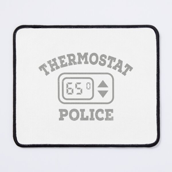 Item preview, Thermostat Police Fathers Day Gift designed and sold by TonySpencer.