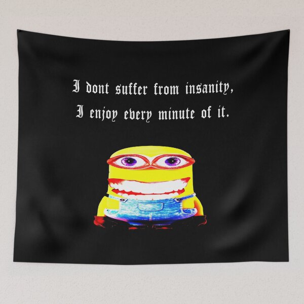 Item preview, Funny Minion Ironic Insanity Quote Meme designed and sold by JEMerchandise.