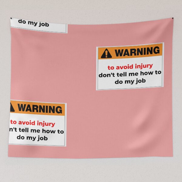 Item preview, To avoid injury don't tell me how to do my job Essential T-Shirt designed and sold by StoreSB.