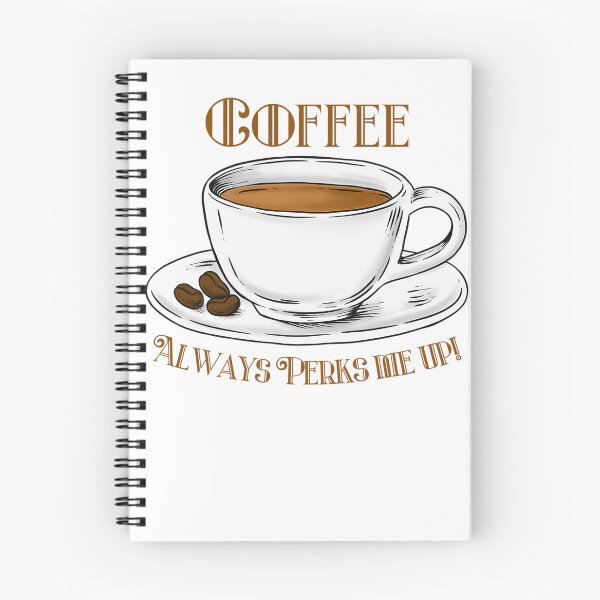 Item preview, Coffee Always Perks Me Up! Coffee Lover Gift. designed and sold by SSustainable.