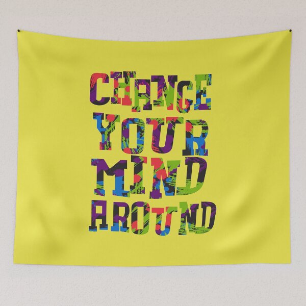 Item preview, Change your mind designed and sold by LeoZitro.
