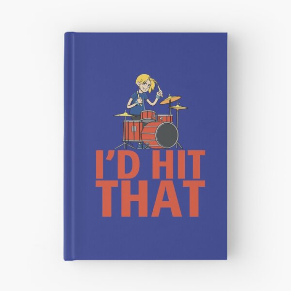 Item preview, I'd Hit That Drummer : Hilarious drummer quote designed and sold by ImaginarStore.
