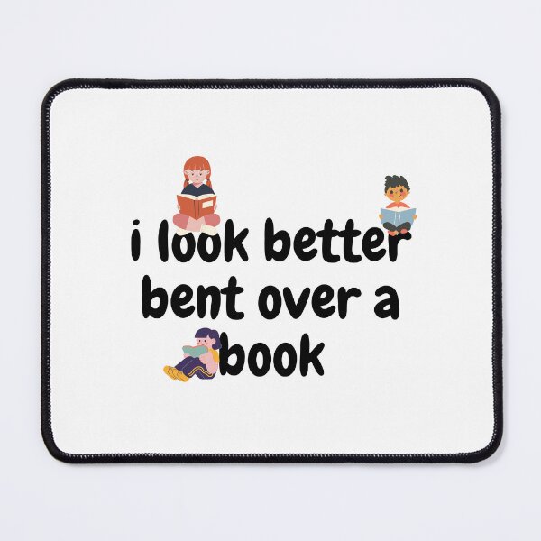 Item preview, I look better bent over a book Essential T-Shirt designed and sold by StoreSB.