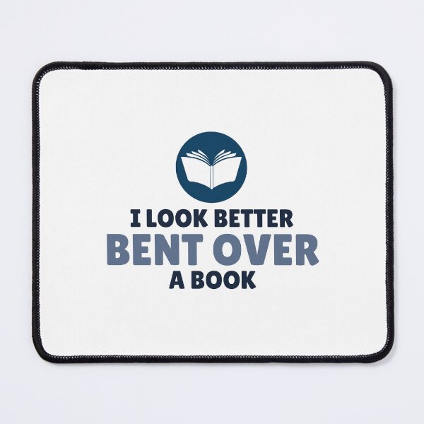 Item preview, I look better bent over a book Essential T-Shirt designed and sold by StoreSB.