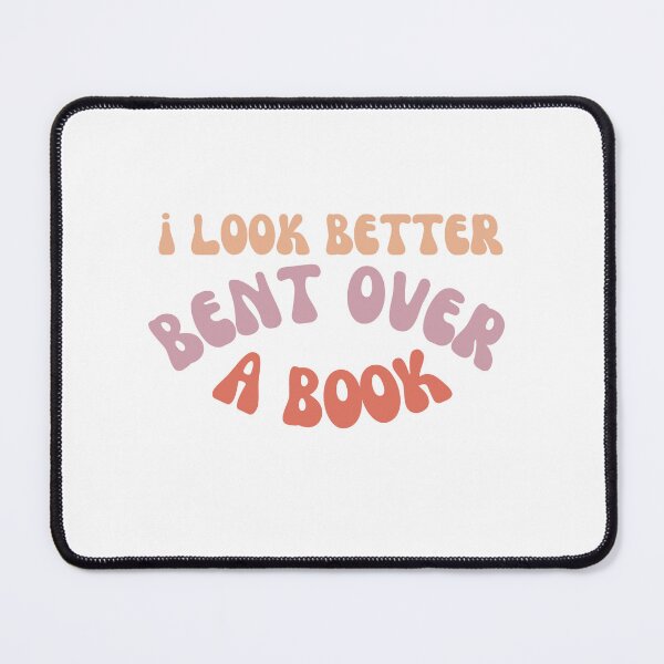 Item preview, I look better bent over a book Essential T-Shirt designed and sold by StoreSB.