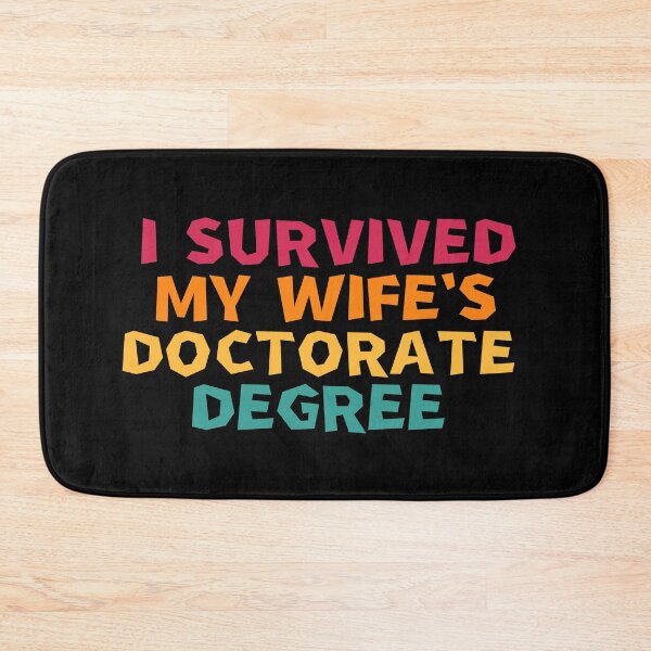 Item preview, i survived my wife's doctorate degree designed and sold by manandi1.