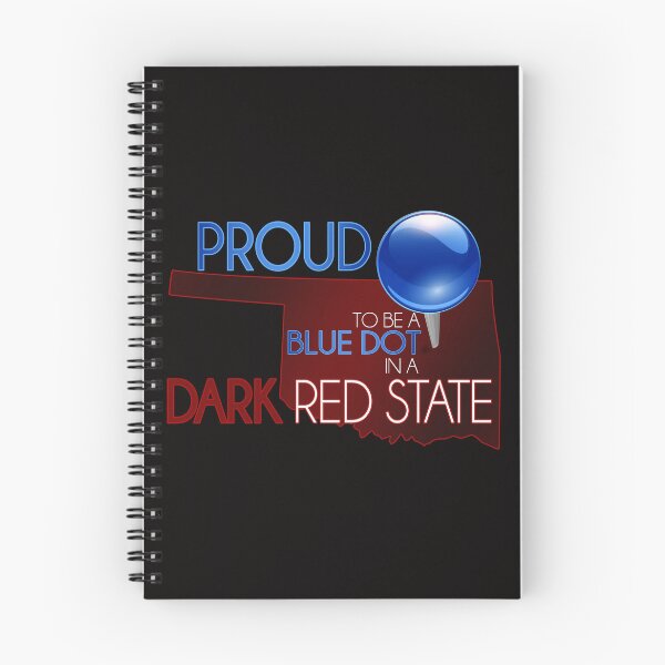 Item preview, Proud to be a Blue Dot in Red State Oklahoma designed and sold by Tammie Dodge.