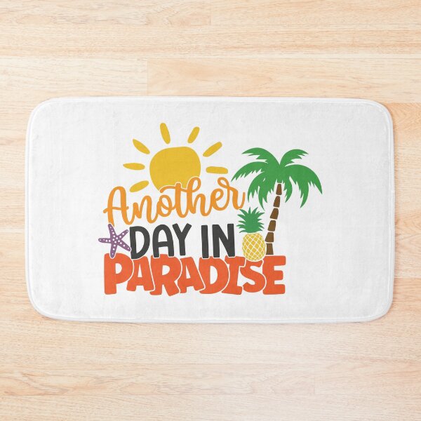 Item preview, ANOTHER DAY IN PARADISE designed and sold by StickeredQuotes.