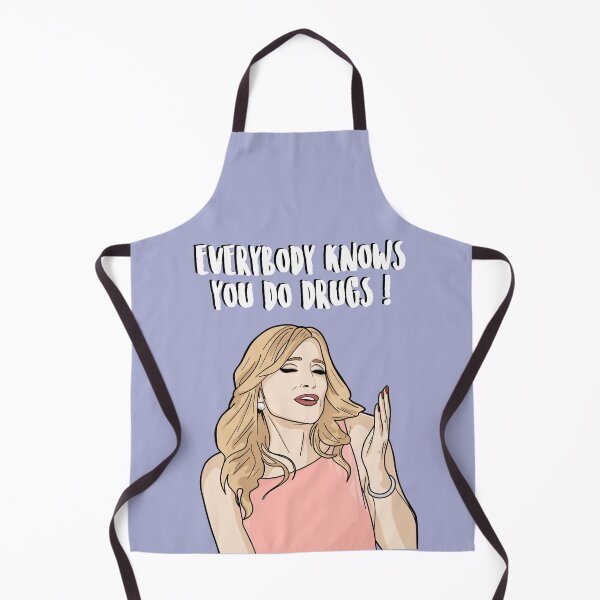 Item preview, Everybody Knows You Do Drugs - Sonja Morgan - Real Housewives of New York designed and sold by PopShopDesignFR.