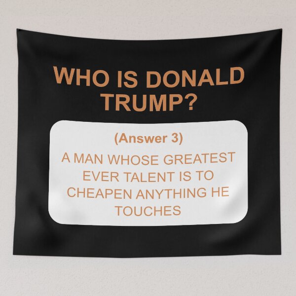 Item preview, Who is Trump: answer 3 white designed and sold by Politics-Corner.