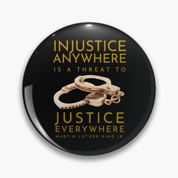 Item preview, Injustice anywhere is a threat to justice everywhere MLK designed and sold by Hiremeamerica.