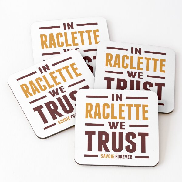 Item preview, In raclette we trust - Savoie designed and sold by Localodesign.