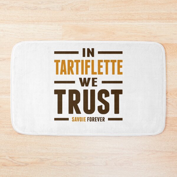 Item preview, In Tartiflette we trust designed and sold by Localodesign.