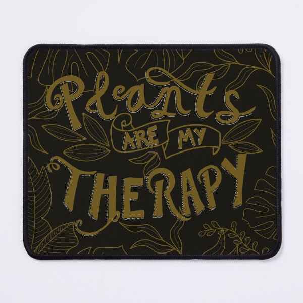Item preview, Plants Are My Therapy designed and sold by Hippieloustudio.