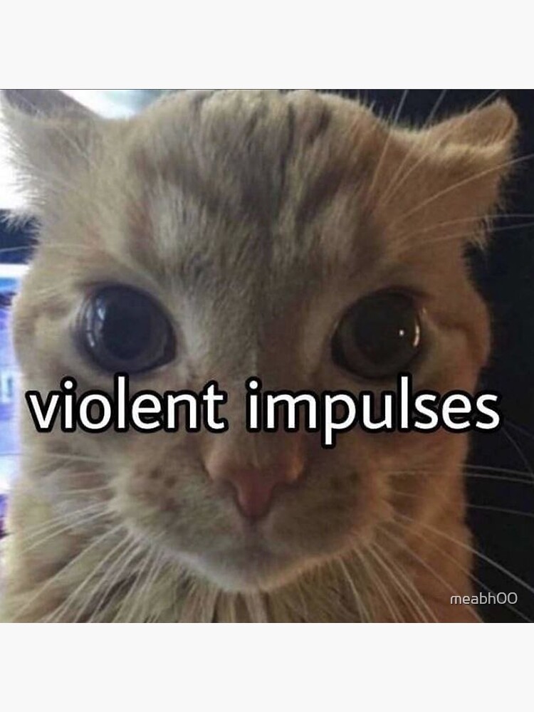 Violent Impulses