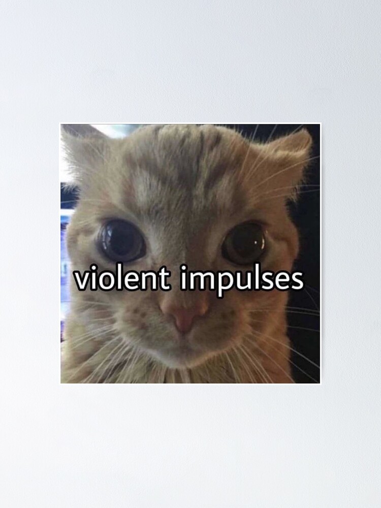Violent Impulses
