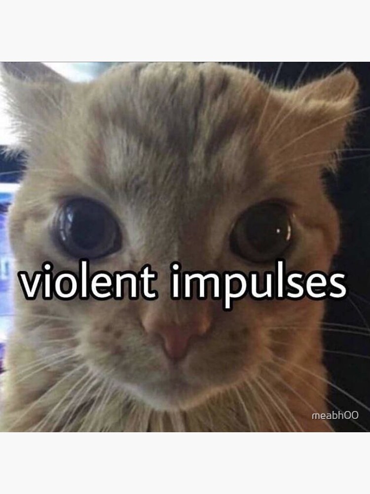 Violent Impulses