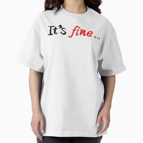Item preview, It’s fine… designed and sold by JackieLArt.