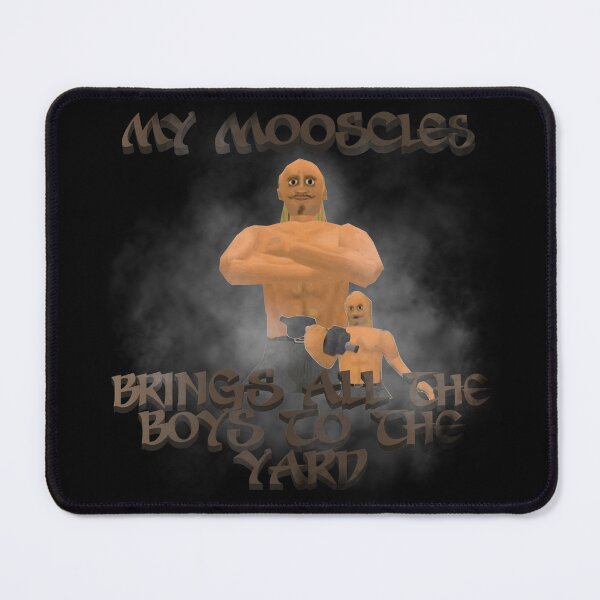 Item preview, My Mooscles Brings All The Boys To The Yard - Bulk Bogan designed and sold by Dopyrrrr.