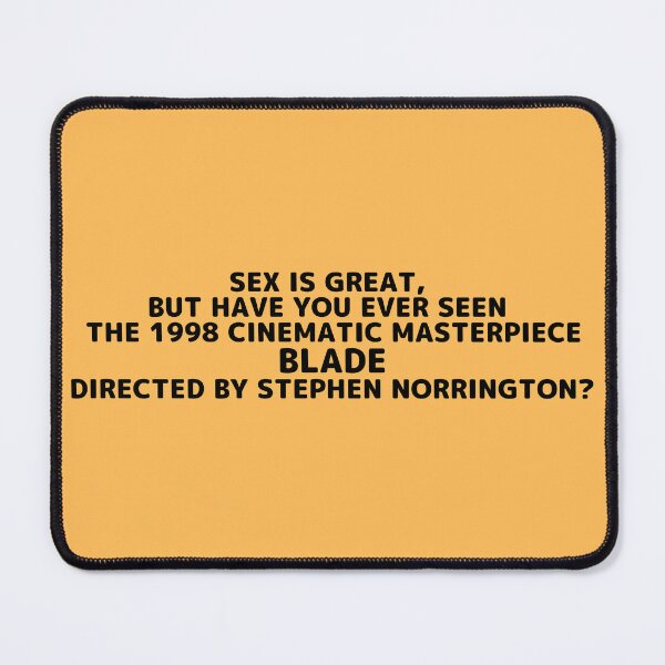 Item preview, Blade | Sex Is Great but Have You Ever Seen Horror Movie Director designed and sold by franklinfargo.