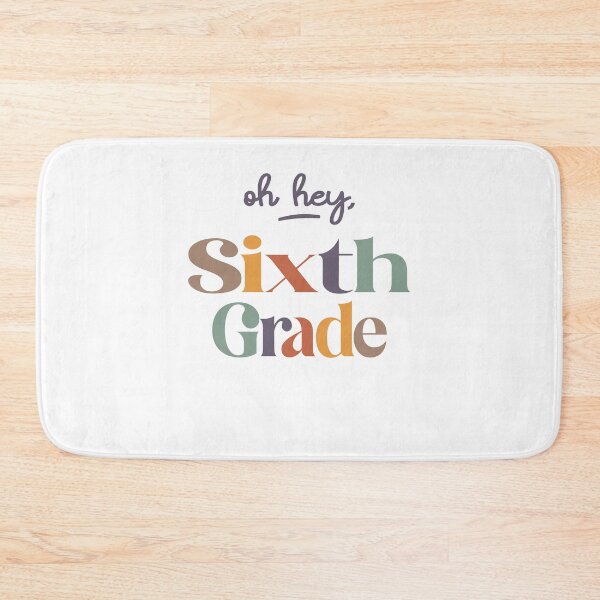 Item preview, Oh Hey 6th Sixth Grade, Back To School  designed and sold by cidolopez.