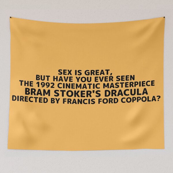 Item preview, Bram Stoker's Dracula | Sex Is Great but Have You Ever Seen Horror Movie Director designed and sold by franklinfargo.