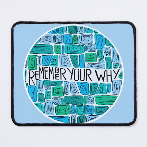 Item preview, remember your why blue designed and sold by mariahmoniquedesign.