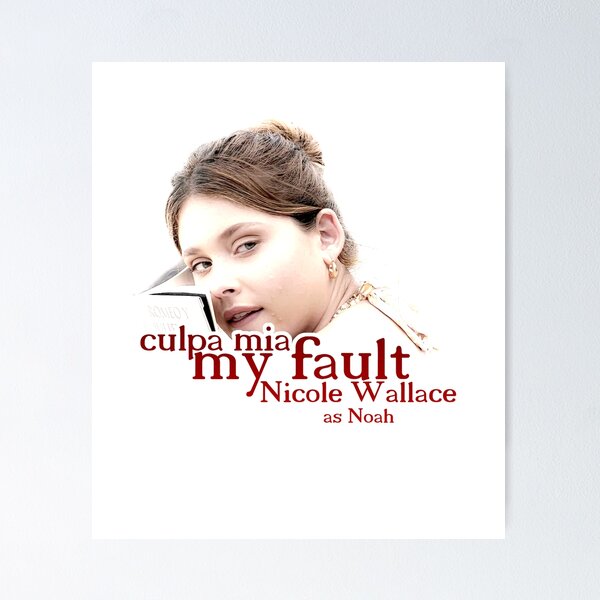 Item preview, Nicole Wallace as noah culpa mia / my fault 2023 movie themed graphic design by ironpalette designed and sold by ironpalette.