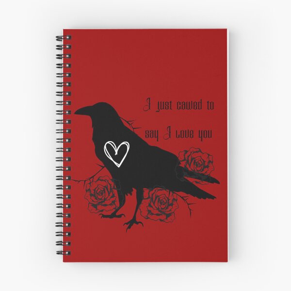 Item preview, Raven and Roses I just Cawed to say I love you designed and sold by Ashley Gagnon.