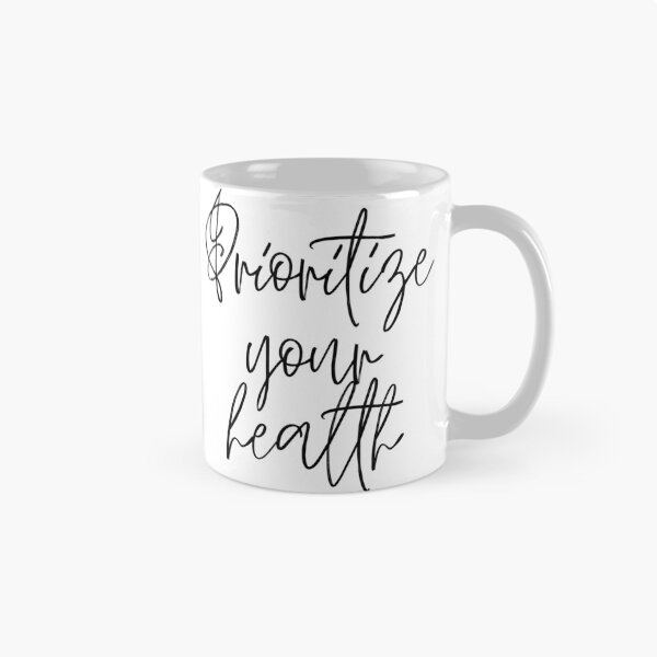 Item preview, Prioritize your health designed and sold by LaurenPittaway.