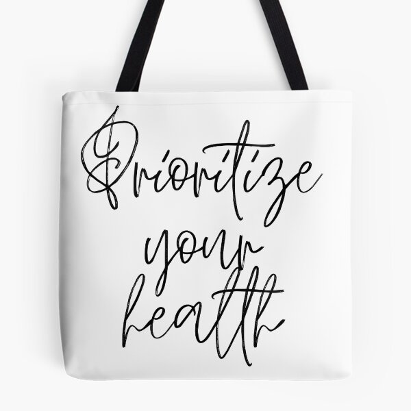 Item preview, Prioritize your health designed and sold by LaurenPittaway.