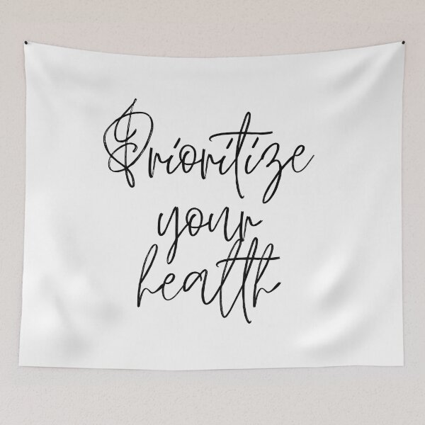 Item preview, Prioritize your health designed and sold by LaurenPittaway.