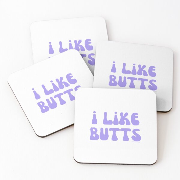 Item preview, I like butts, v21 | @lilsboobthangs designed and sold by lilsboobthangs.
